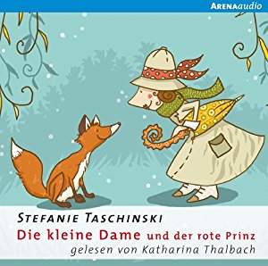 Stefanie Taschinski: Die kleine Dame und der rote Prinz (Die kleine Dame 2)