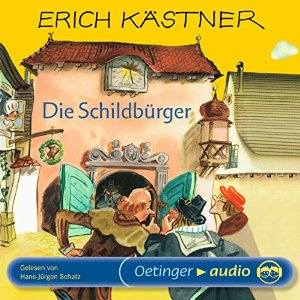 Erich Kästner: Die Schildbürger