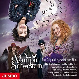 Franziska Gehm: Die Vampirschwestern: Das Original-Hörspiel zum Film