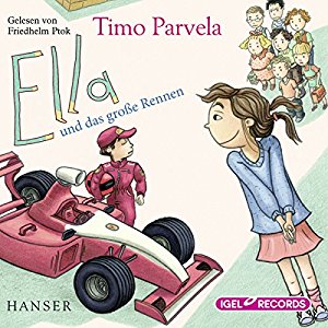 Timo Parvela: Ella und das große Rennen