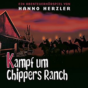 Hanno Herzler: Kampf um Chippers Ranch (Wildwest-Abenteuer 24)
