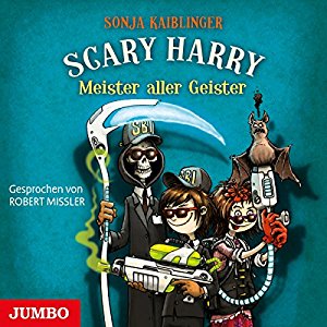Sonja Kaiblinger: Meister aller Geister (Scary Harry 4)