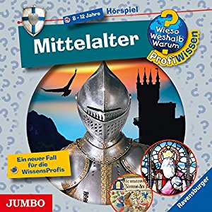 Dela Kienle Anne Bernhardi: Mittelalter (Wieso? Weshalb? Warum? ProfiWissen)