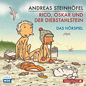 Andreas Steinhöfel: Rico, Oskar und der Diebstahlstein (Rico & Oskar 3)