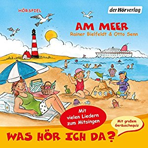 Rainer Bielfeldt Otto Senn: Am Meer (Was hör ich da?)