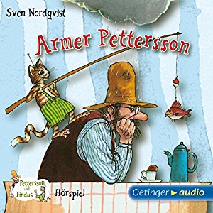 Sven Nordqvist: Armer Pettersson (Pettersson und Findus 3)