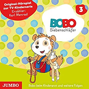 Markus Osterwalder: Bobo beim Kinderarzt und weitere Folgen (Bobo Siebenschläfer 3)
