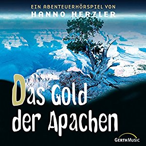 Hanno Herzler: Das Gold der Apachen (Wildwest-Abenteuer 20)