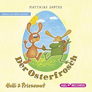 Matthias Sodtke: Der Osterfrosch (Nulli und Priesemut)