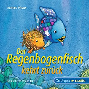Marcus Pfister: Der Regenbogenfisch kehrt zurück