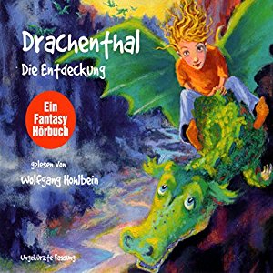 Wolfgang Hohlbein: Die Entdeckung (Drachenthal 1)