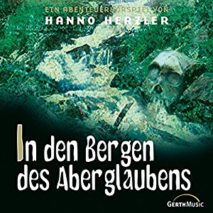 Hanno Herzler: In den Bergen des Aberglaubens (Wildwest-Abenteuer 19)