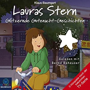 Klaus Baumgart Cornelia Neudert: Lauras Stern: Glitzernde Gutenacht-Geschichten