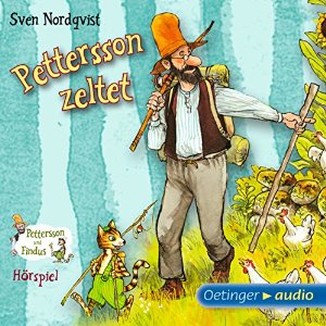 Sven Nordqvist: Pettersson zeltet (Pettersson und Findus)