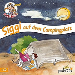 Anke Riedel: Siggi auf dem Campingplatz (Siggi Blitz)
