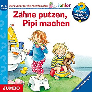 Frauke Nahrgang Susanne Szesny: Zähne putzen, Pipi machen (Wieso? Weshalb? Warum? junior)