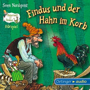 Sven Nordqvist: Findus und der Hahn im Korb (Pettersson und Findus Hörspiel)