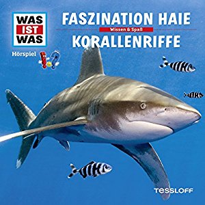 Matthias Falk: Faszination Haie / Korallenriffe (Was ist Was 3)