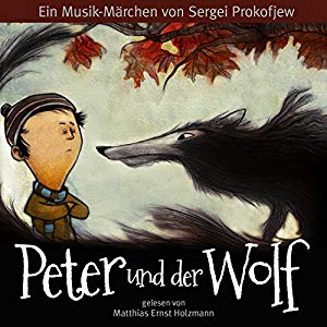 Sergej Prokofjew: Peter und der Wolf