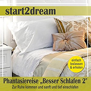 Nils Klippstein Frank Hoese: Besser Schlafen 2 (Phantasiereise): Zur Ruhe kommen und sanft und tief einschlafen