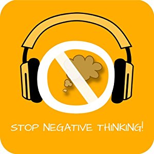 Kim Fleckenstein: Stop Negative Thinking! Negative Gedanken stoppen mit Hypnose