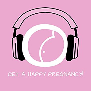 Kim Fleckenstein: Get a Happy Pregnancy! Schwangerschaft genießen mit Hypnose: Entspannte Schwangerschaft - entspanntes Kind!