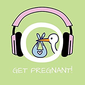 Kim Fleckenstein: Get Pregnant! Kinderwunsch erfüllen mit Hypnose: Endlich schwanger werden!