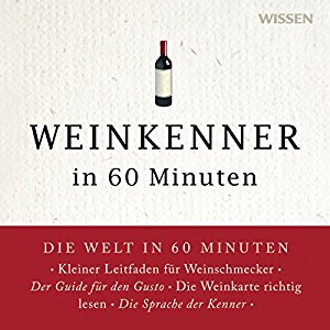 Gordon Lueckel: Weinkenner in 60 Minuten