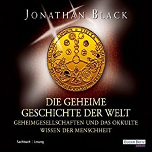 Jonathan Black: Die geheime Geschichte der Welt