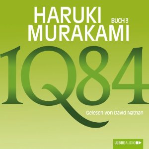 Haruki Murakami: 1Q84 (Buch 3)