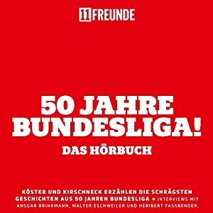 11FREUNDE: 50 Jahre Bundesliga