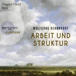 Wolfgang Herrndorf: Arbeit und Struktur