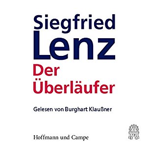 Siegfried Lenz: Der Überläufer
