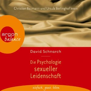 David Schnarch: Die Psychologie sexueller Leidenschaft