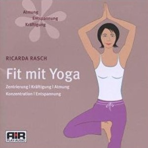 Ricarda Rasch: Fit mit Yoga