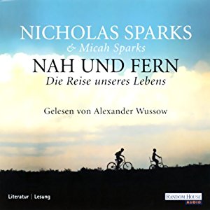 Nicholas Sparks Micah Sparks: Nah und Fern