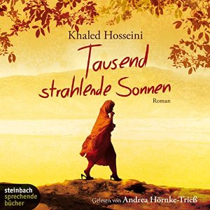 Khaled Hosseini: Tausend strahlende Sonnen