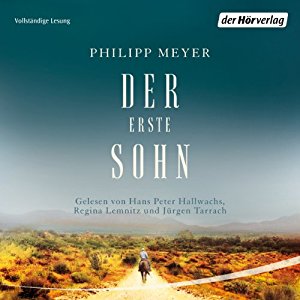 Philipp Meyer: Der erste Sohn