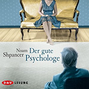 Noam Shpancer: Der gute Psychologe