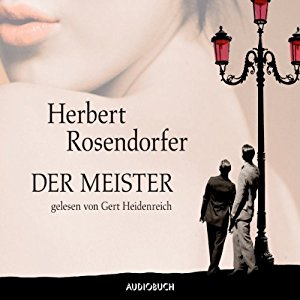 Herbert Rosendorfer: Der Meister