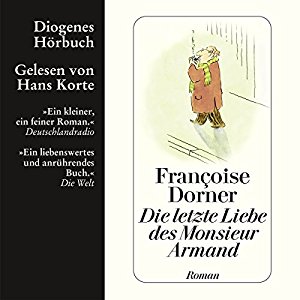 Françoise Dorner: Die letzte Liebe des Monsieur Armand