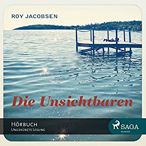 Roy Jacobsen: Die Unsichtbaren