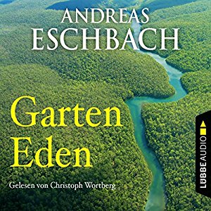 Andreas Eschbach: Garten Eden