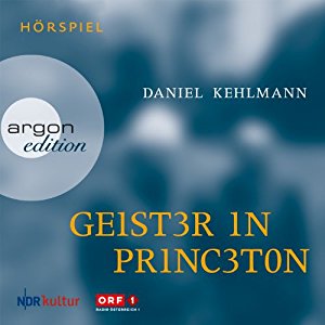 Daniel Kehlmann: Geister in Princeton