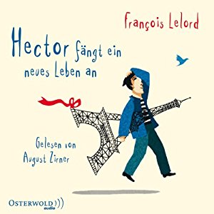 François Lelord: Hector fängt ein neues Leben an