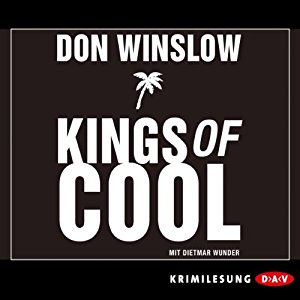 Don Winslow: Kings of Cool