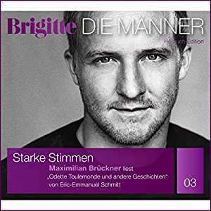 Eric-Emmanuel Schmitt: Odette Toulemonde und andere Geschichten (Brigitte Edition Männer 03)