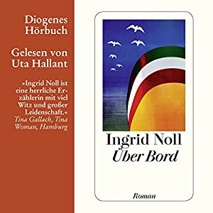 Ingrid Noll: Über Bord