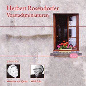 Herbert Rosendorfer: Vorstadtminiaturen