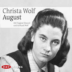 Christa Wolf: August